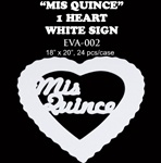 EVA Sign - Mis Quince/Heart- White